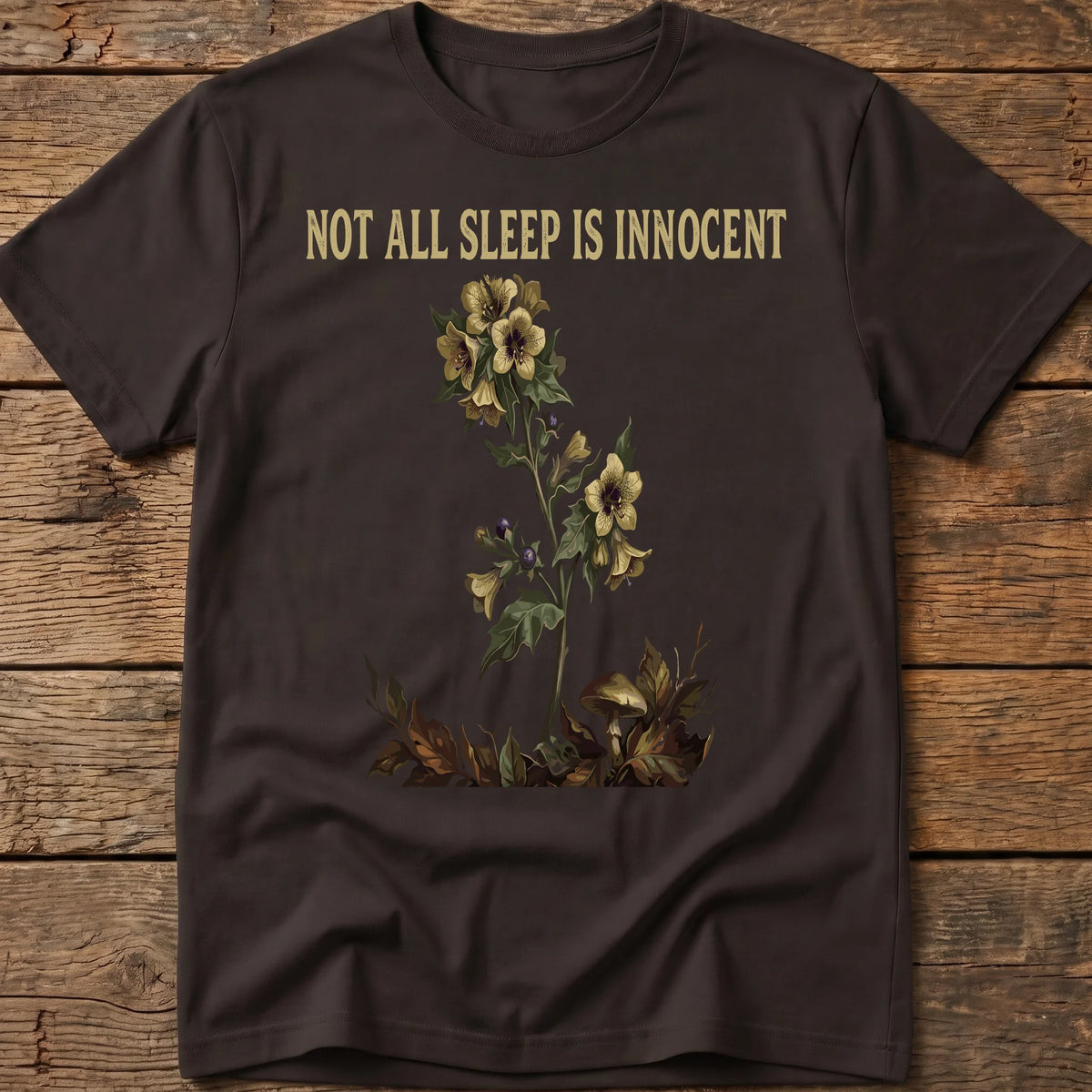 Not All Sleep Is Innocent Tee