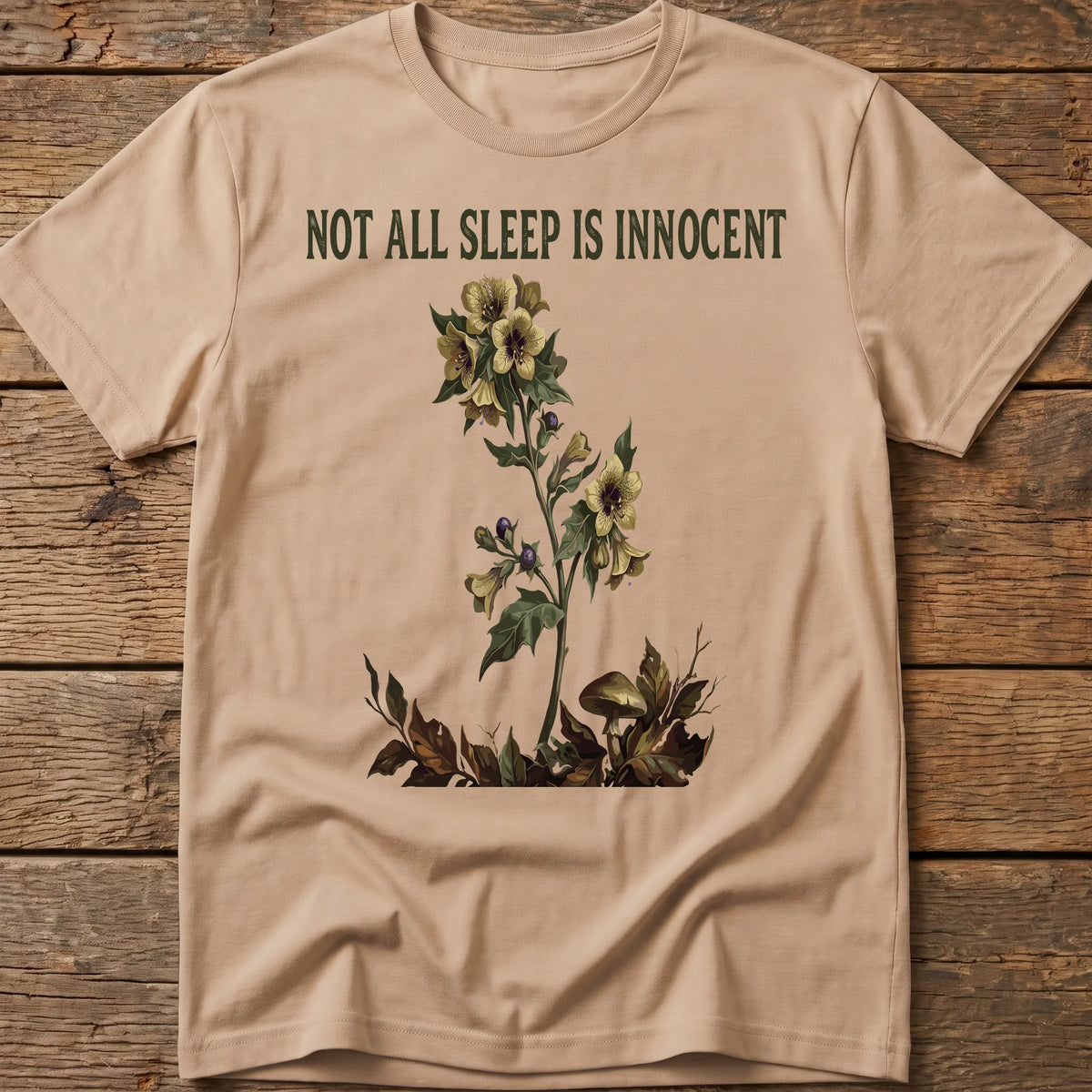 Not All Sleep Is Innocent Tee
