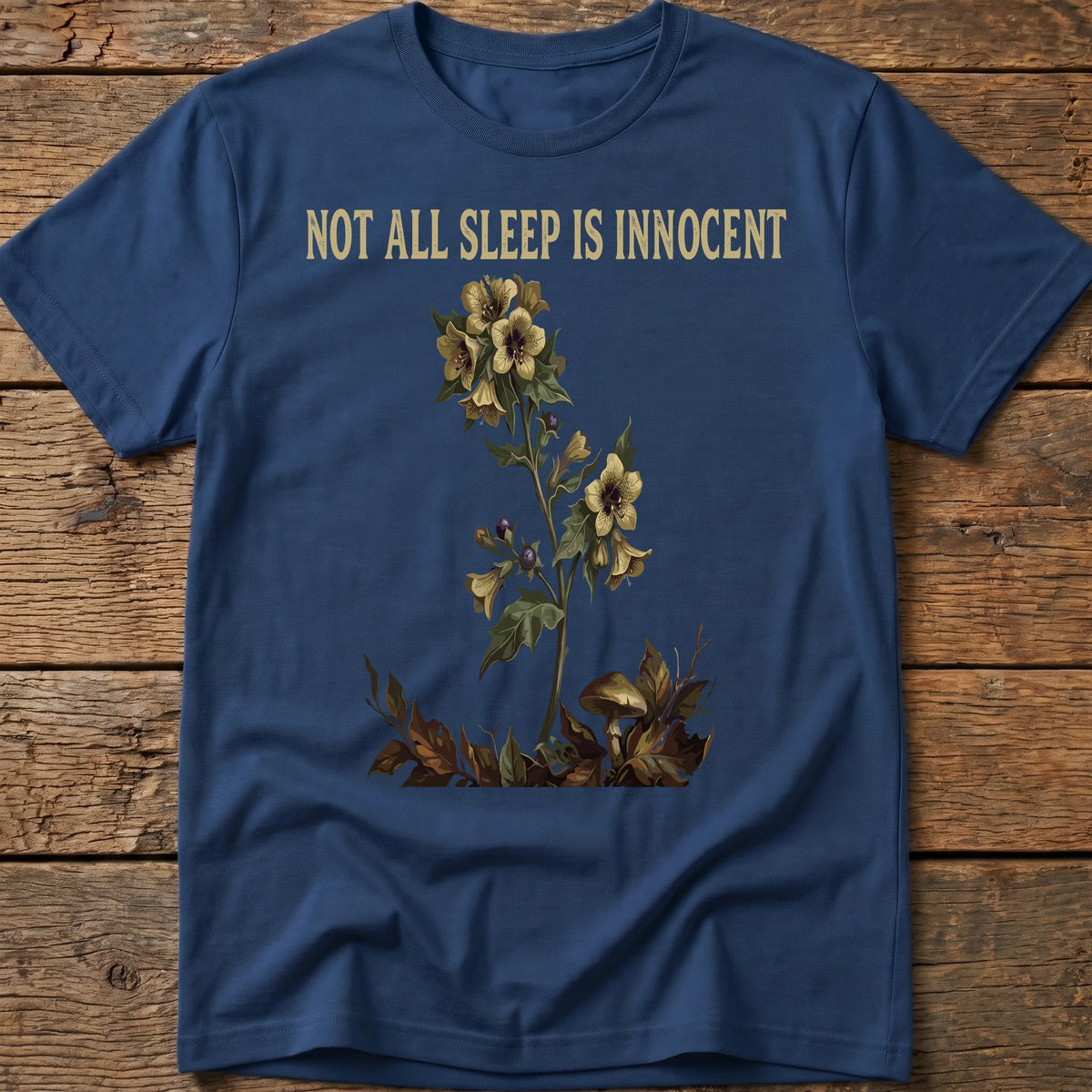 Not All Sleep Is Innocent Tee