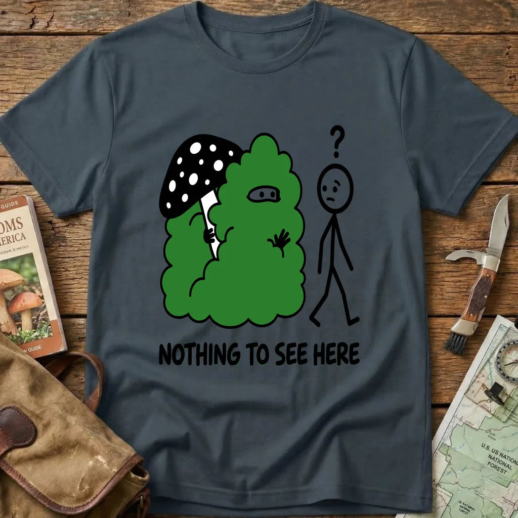 Nothing To See Here Tee