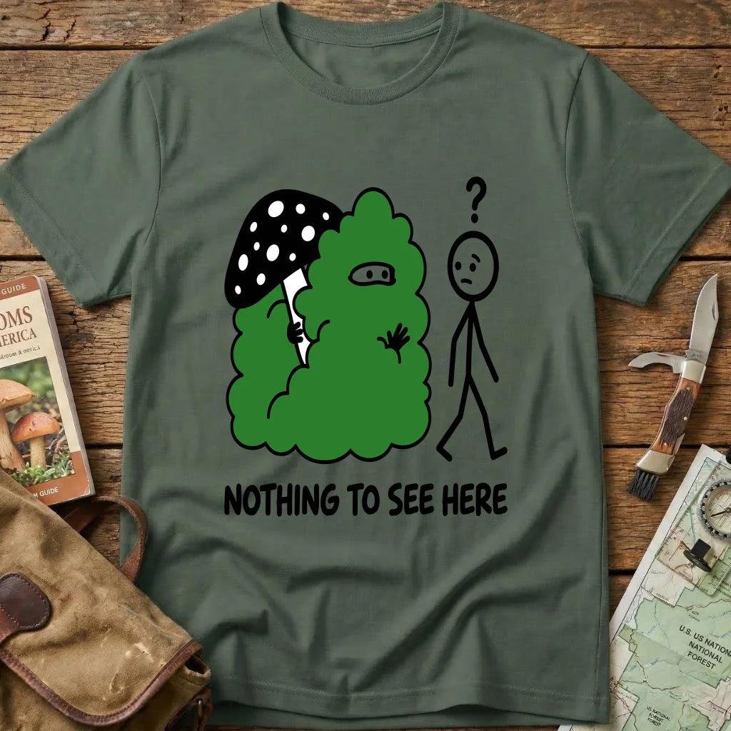 Nothing To See Here Tee