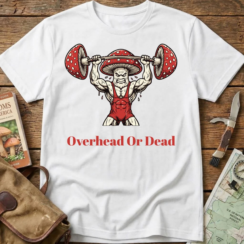 Overhead Or Dead Tee