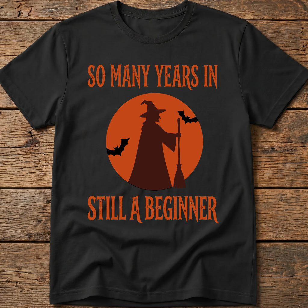 Still A Beginner Tee