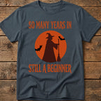Still A Beginner Tee