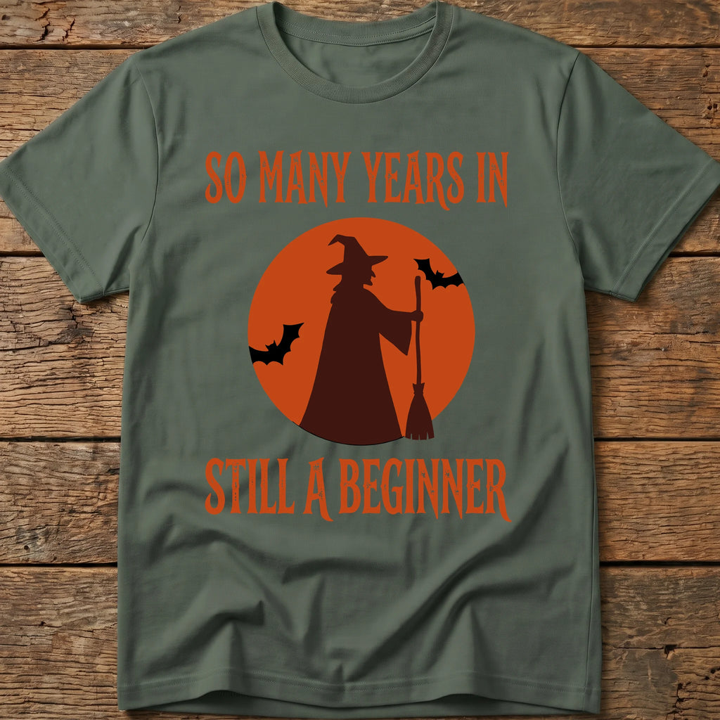 Still A Beginner Tee