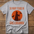 Still A Beginner Tee