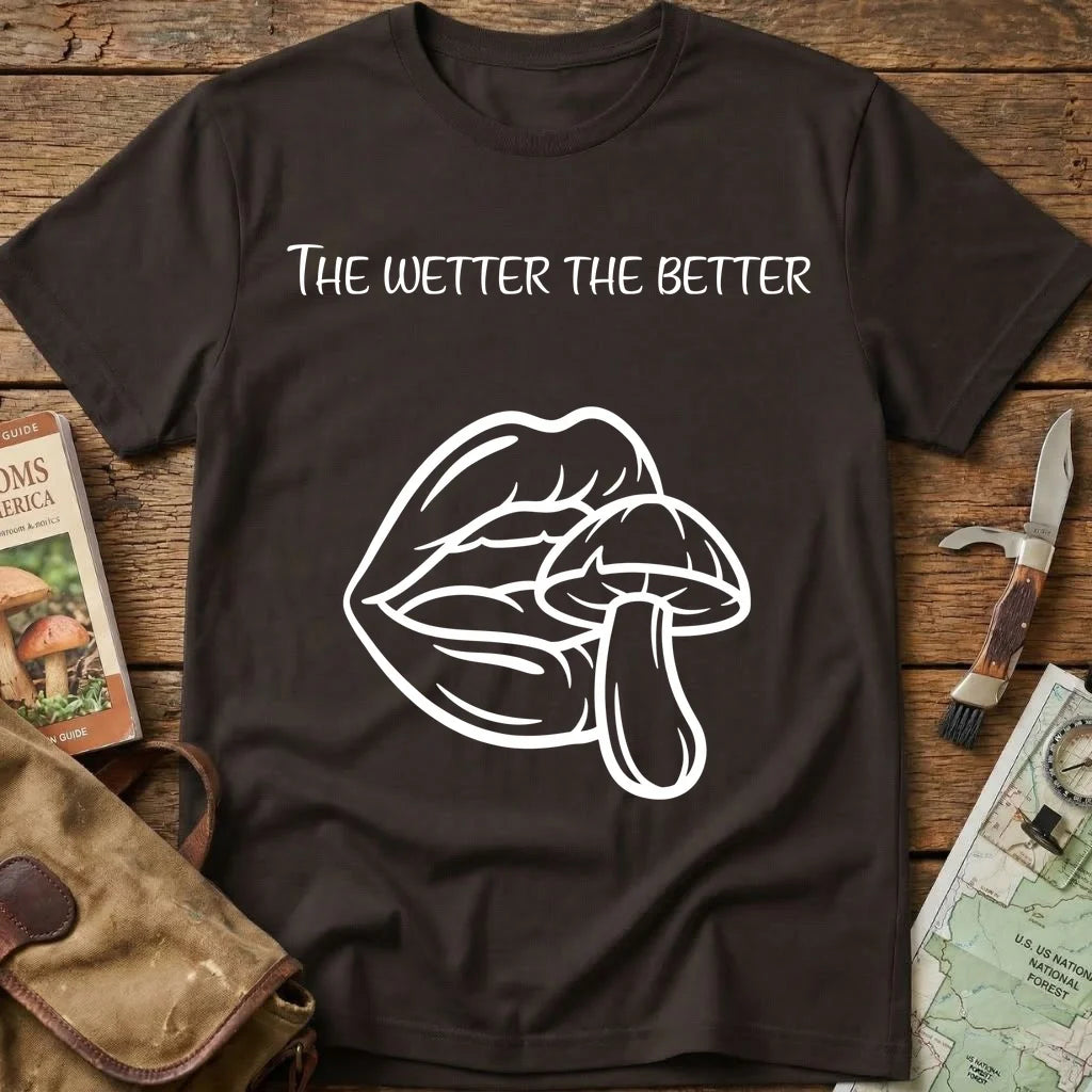 The Wetter The Better Tee