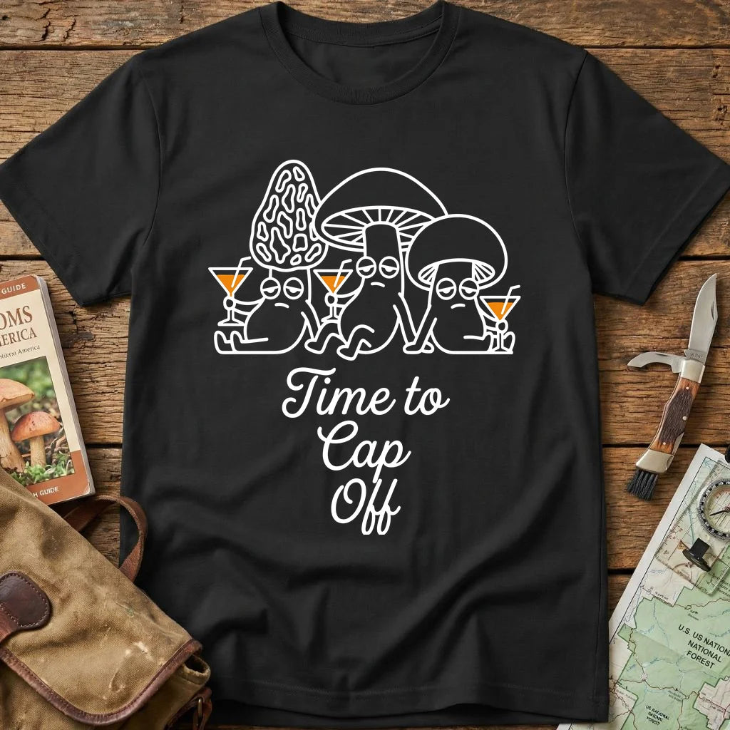 Time To Cap Off Tee