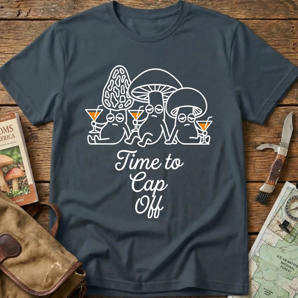 Time To Cap Off Tee