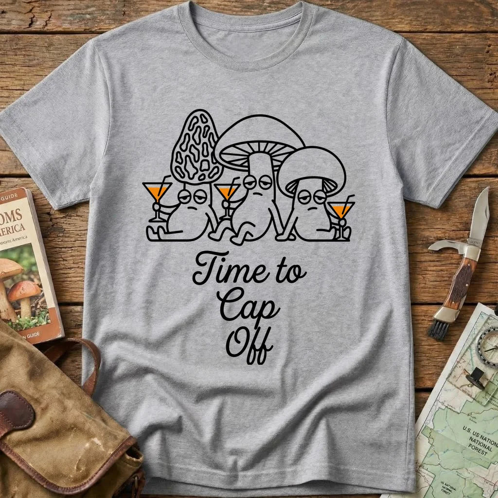 Time To Cap Off Tee