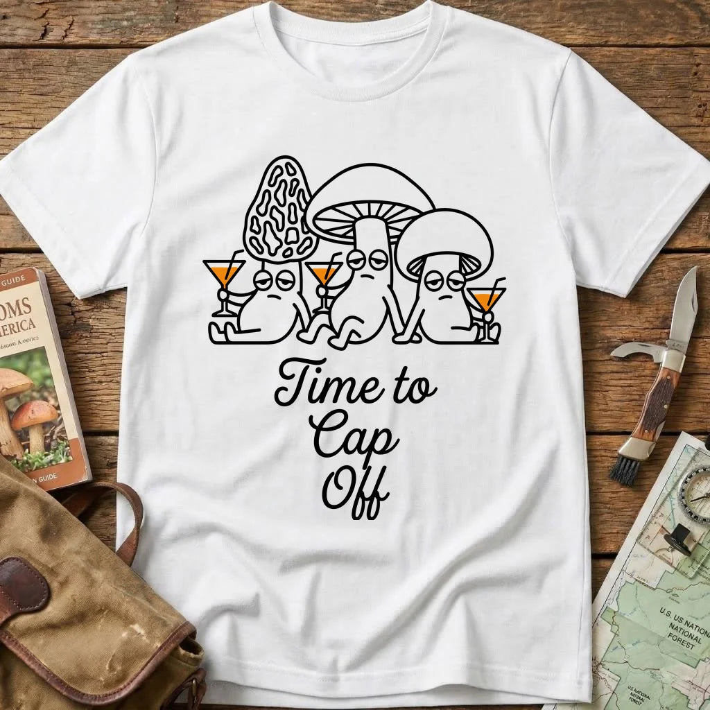 Time To Cap Off Tee