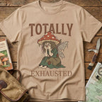 Totally Exhausted Tee