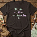 Toxic Patriarchy Tee