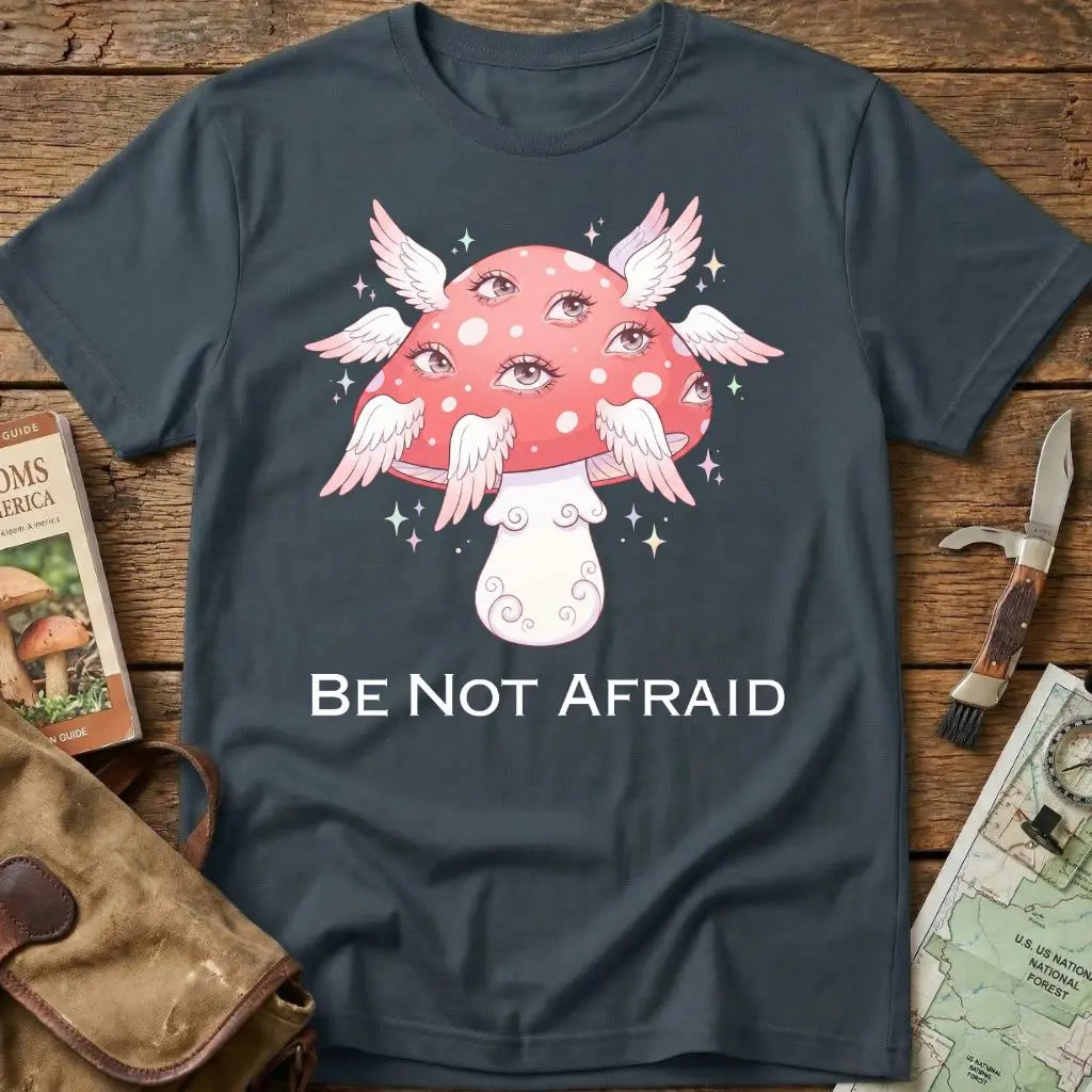 Be Not Afraid Tee
